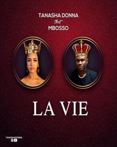 Tanasha Donna - La Vie (feat. Mbosso)