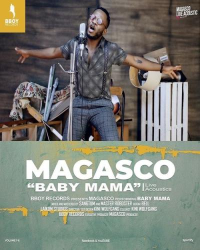 Magasco - Baby Mama (Acoustic Version)