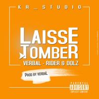 Verbal Laisse Tomber (feat. Rider, Dolz) artwork