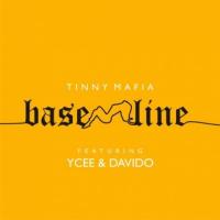 Tinny Mafia Baseline (feat. Ycee, Davido) artwork