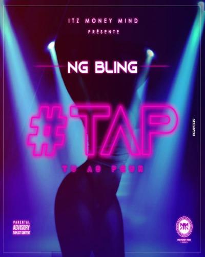 Ng Bling - TAP (Tu As Peur)
