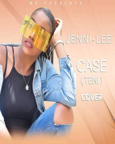 Jenni Lee - Case (Cover Teni)