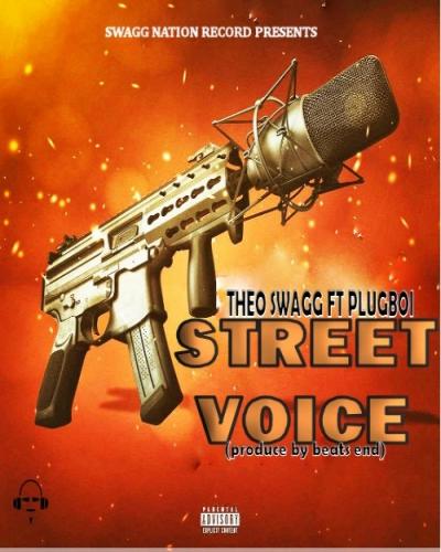 Theo Swagg - Street Voice (feat. PlugBoi)