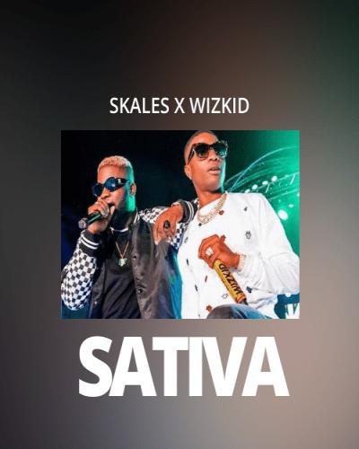 Skales - Sativa (feat. Wizkid)