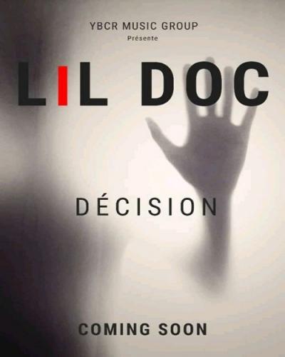 Lil Doc - Décision