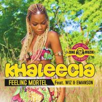 Khaleecia Feeling Mortel (feat. Wiz, Emanson) artwork