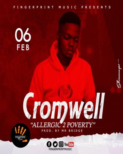 Cromwell - Alergic To Poverty
