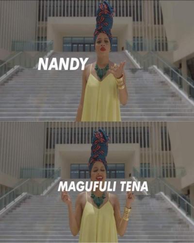 Nandy - Magufuli Tena