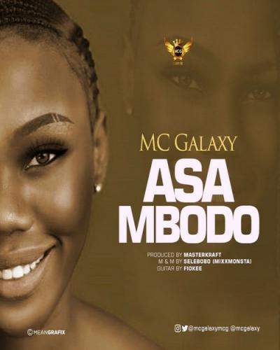 Mc Galaxy - Asa Mbodo