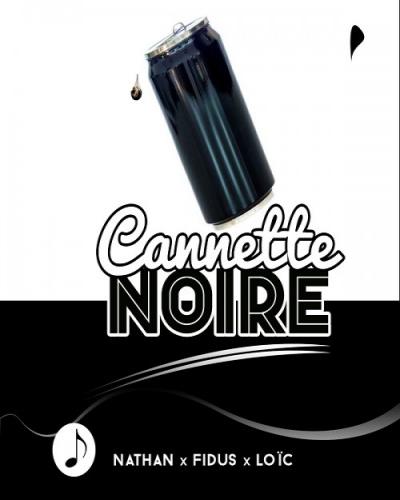 Nathan - Cannette Noire (feat. Fidus, Loïc)