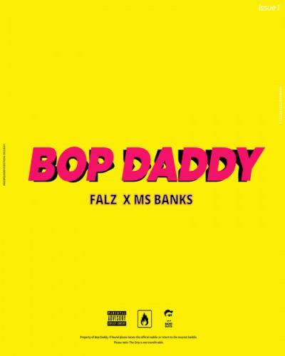 Falz - Bop Daddy (feat. Ms Banks)