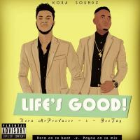 Kora MrProducer Life's Good (feat. Beejay) artwork
