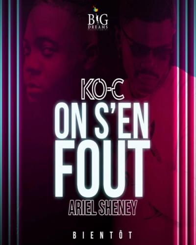 KO-C - On S'en Fout (feat. Ariel Sheney)