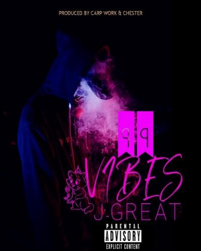 J-Great - 99 Vibes