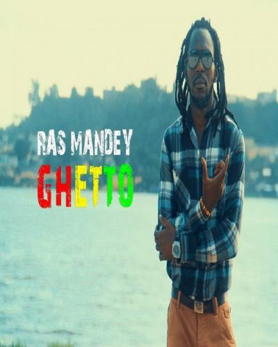 Ras Mandey - Ghetto