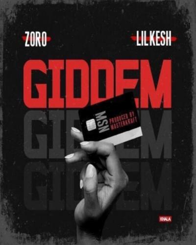 Zoro - Giddem (feat. Lil Kesh)
