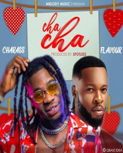 Charass - Cha Cha (feat. Flavour)