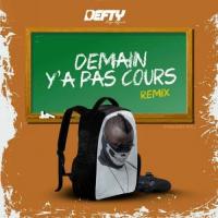 Defty Demain Y'a Pas Cours (Remix) artwork