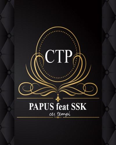 Papus - Ces Tempi (feat. SSK)