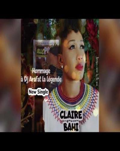 Claire Bahi - Repose en paix (Hommage à DJ Arafat)