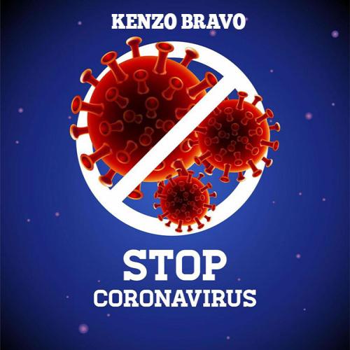 KENZO BRAVO - CORONAVIRUS