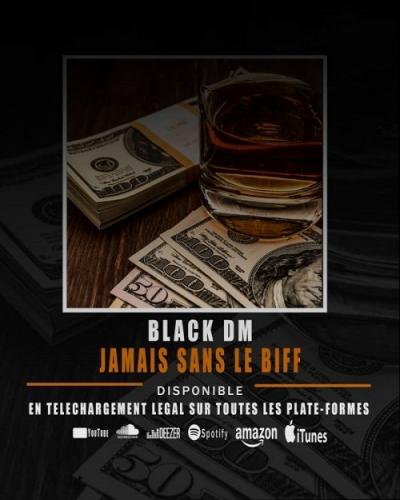 Black DM - Jamais Sans Le Biff
