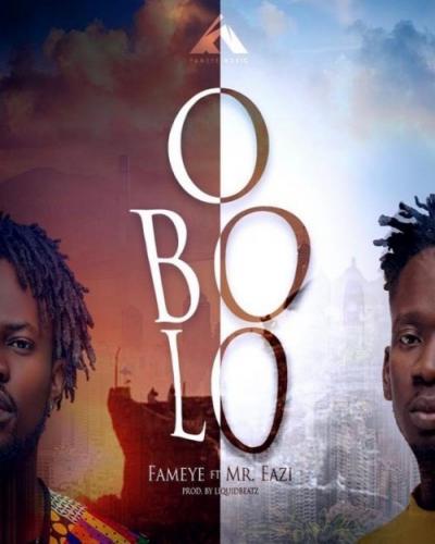 Fameye - Obolo (feat. Mr Eazi)