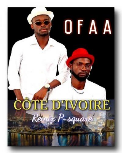 Ofaa - Côte D'ivoire (Remix PSquare)