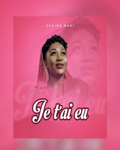 Claire Bahi - Je T'ai Eu (Clip Officiel)