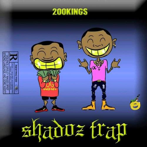200Kings - Shadoz Trap