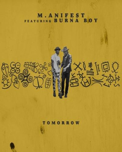 M.anifest - Tomorrow ( Feat Burna Boy )