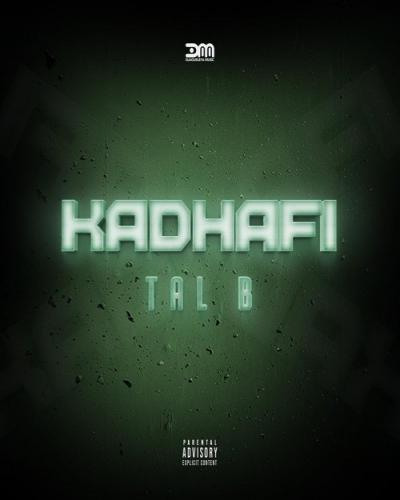 Tal B - Kadhafi (Freestyle)