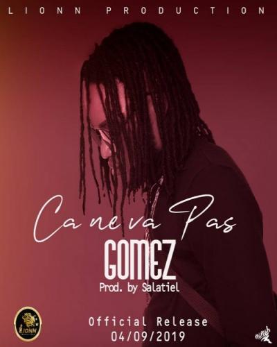 Gomez - Ca Ne Va Pas