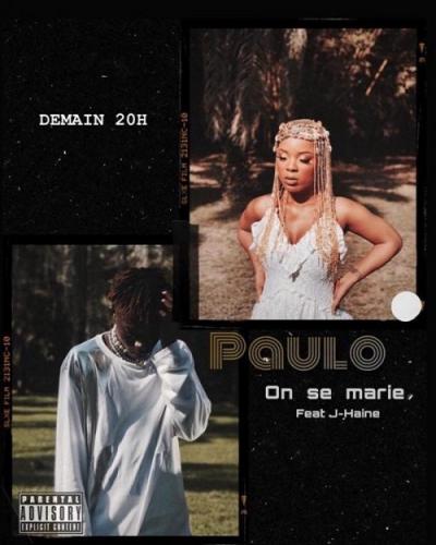 Paulo - On Se Marie (feat. J-Haine)