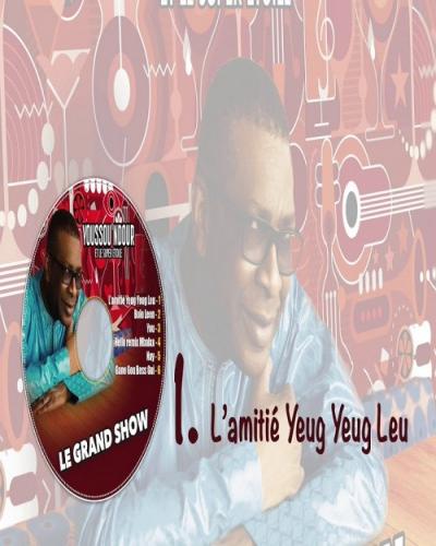 Youssou Ndour - L'amitie Yeug Yeug Leu