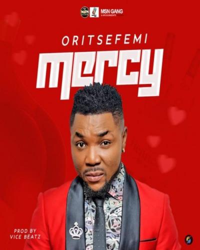 Oritse Femi - Mercy