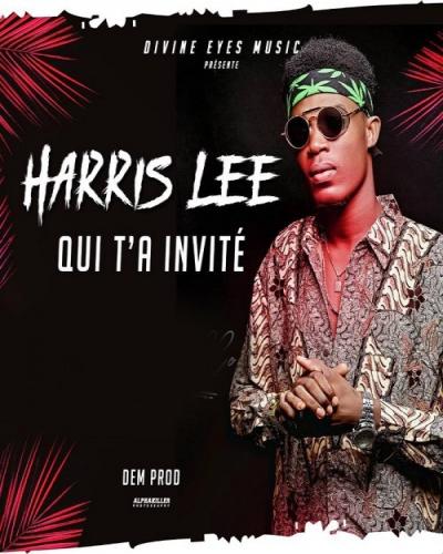 Harris Lee - Qui T'a Invité