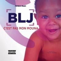 BLJ C'est Pas Mon Mouna artwork