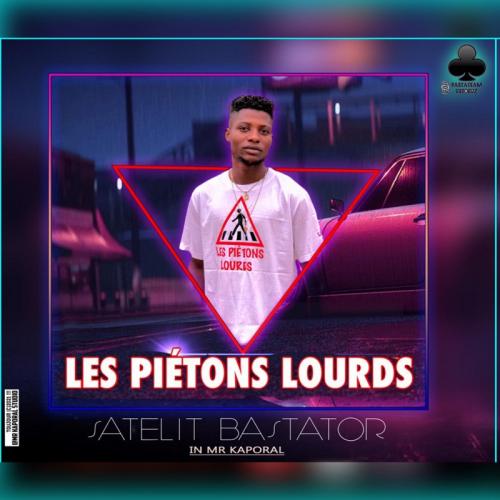 Satelit Bastator - Les Pietons Lourds