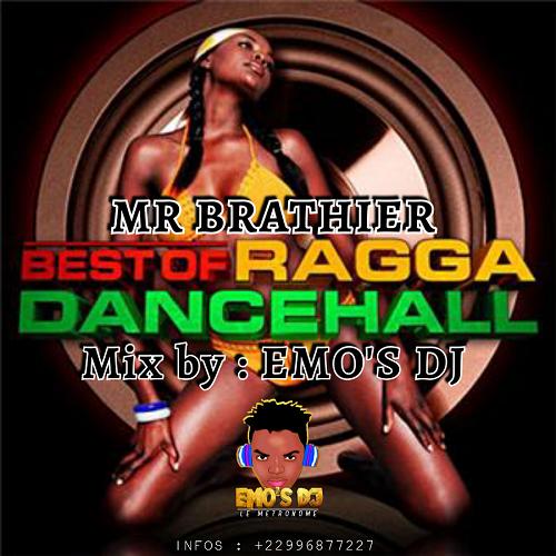 Mr Brathier - Best Of Ragga Dancehall