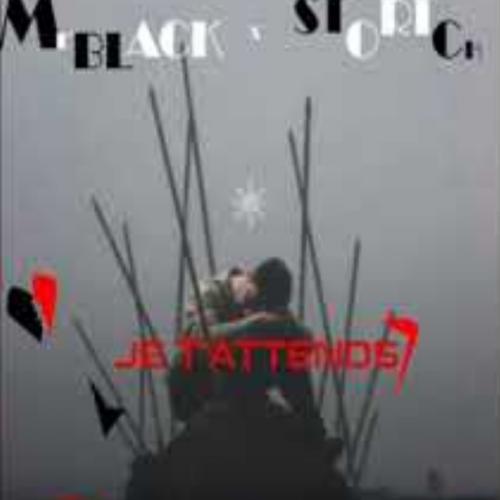 Mr black - (ft. storich) - je t'attends