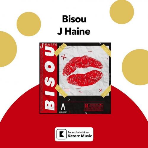 J-Haine - Bisou