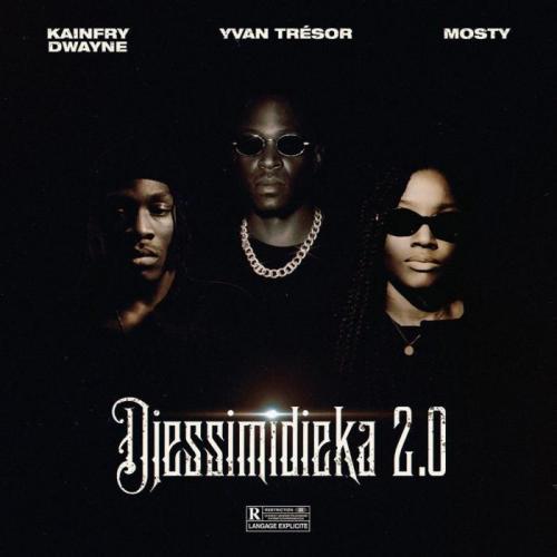 Yvan Trésor - Djessimidieka 2.0 (feat. Kainfry Dwayne, Mosty)