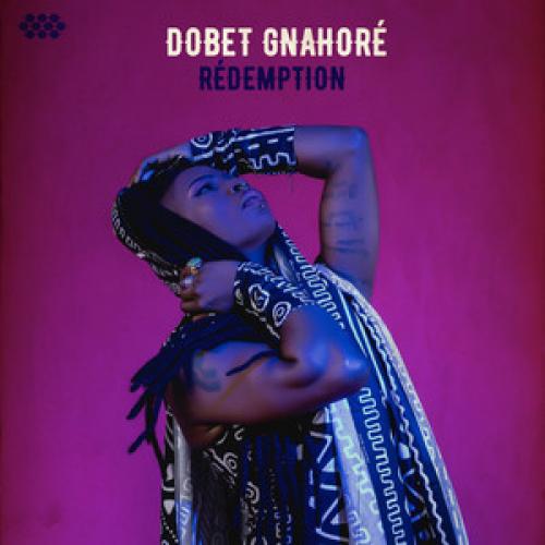 Dobet Gnahoré - Rédemption