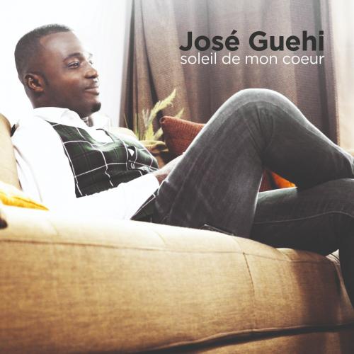 José Guehi - Soleil De Mon Coeur
