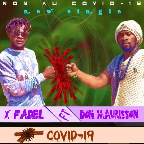 X Fadel - Covid 19 (feat. Don Maurisson)
