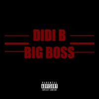 DiDi B Big Boss