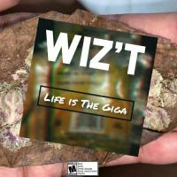 Wiz'T Life Is The Giga artwork