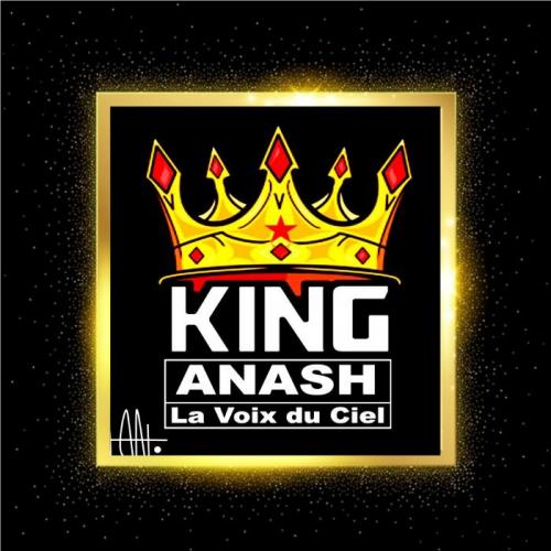 King Anash la Voix du Ciel