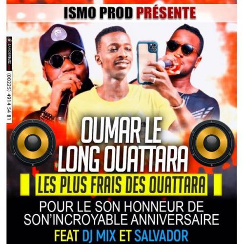 Ismo Manadja - Joyeux anniversaire Oumar Le Long Ouattara (feat. DJ mix et Salvador)